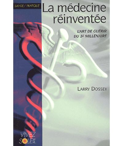 La médecine réinventée
