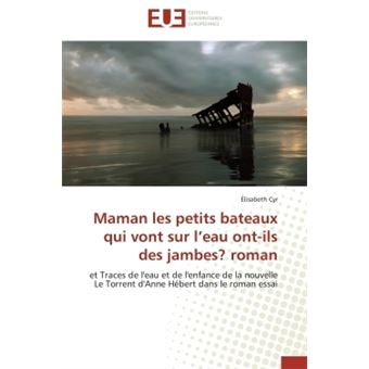 maman les petit bateaux qui vont sur l'eau