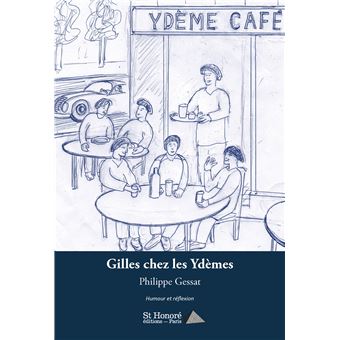 Gilles chez les Ydèmes