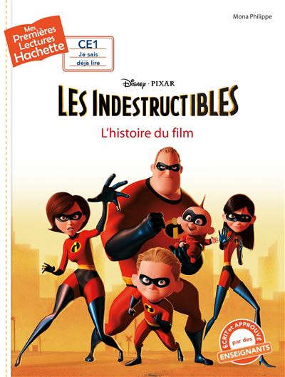 1ères lectures (CE1) Disney - Les Indestructibles 1