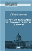 Les acteurs responsables de l'économie organisée de marché