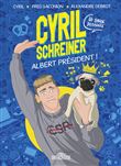 Cyril Schreiner - B.D - Albert Président !