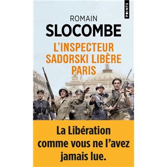 L'Inspecteur Sadorski libère Paris