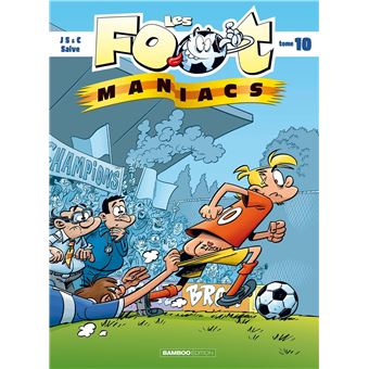 Les Footmaniacs - top humour 2023