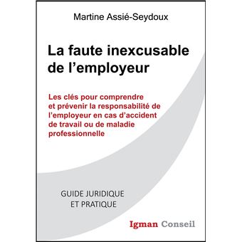 La faute inexcusable de l'employeur