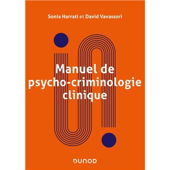 Manuel de psycho-criminologie clinique