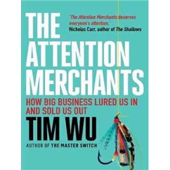 The attention merchants - 1