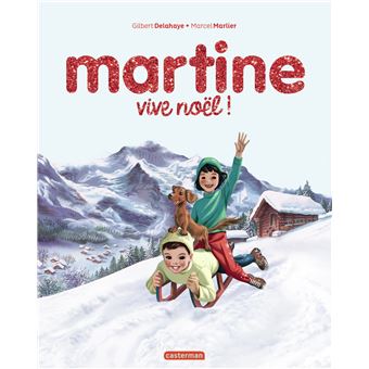 Martine - Vive Noël !