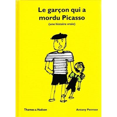 Le garçon qui a mordu Picasso