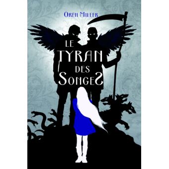 Le Tyran des Songes