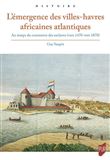 L'émergence des villes-havres africaines atlantiques