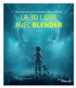 La 3D libre avec Blender