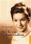 Si la vie est un cadeau
