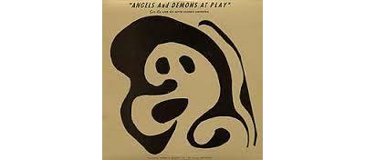 ANGELS AND DEMONS AT PLAY/LP