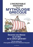 L'Incroyable histoire de la mythologie grecque