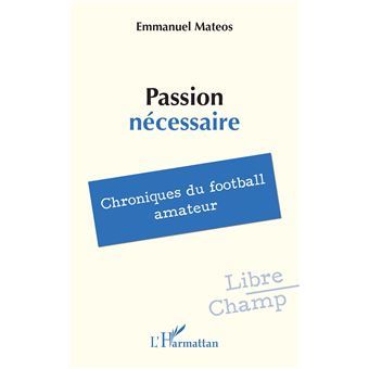 Passion nécessaire