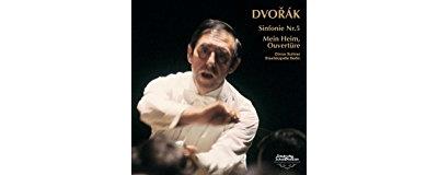 Dvorak : Symphony number 5 Mein Heim, Ouvertüre
