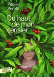 Du haut de mon cerisier