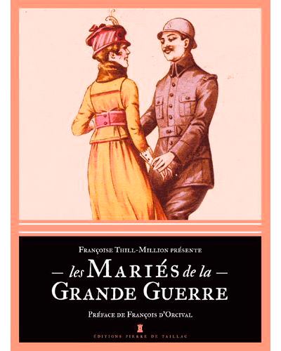 Les Mariés de la Grande Guerre