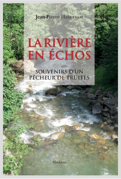 La rivière en échos