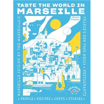 Taste the world in Marseille