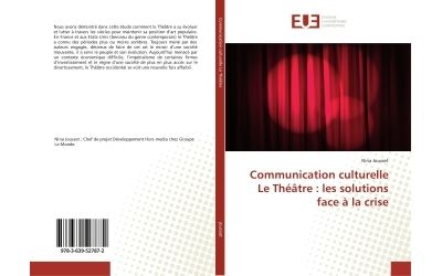Communication culturelle Le Théâtre : les solutions face à la crise