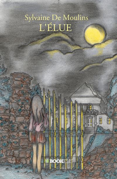 L'élue - Sylvaine De Moulins - broché
