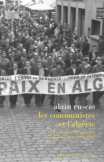 Les communistes et l'algerie des origines a la guerre d'inde
