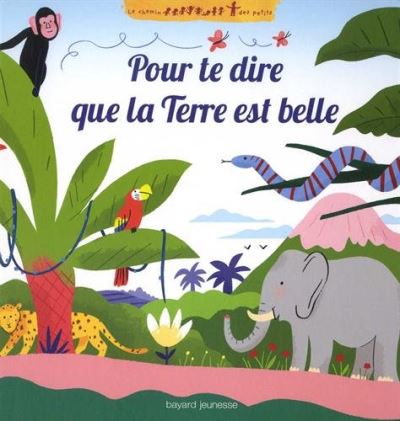 Pour te dire que la Terre est belle