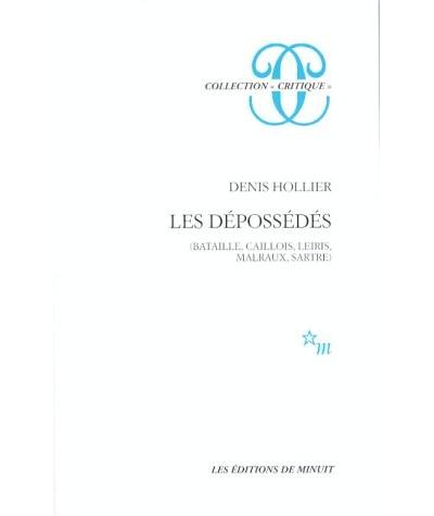 Les depossedes bataille caillois leiris malraux sartre - Denis Hollier - (donnée non spécifiée)