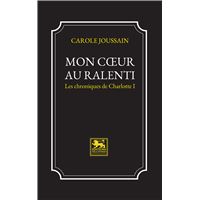 Mon cœur au ralenti