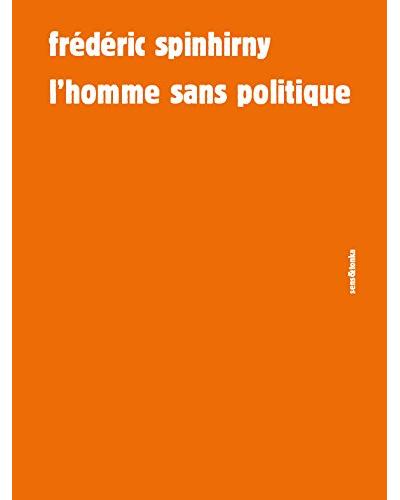 L'homme sans politique