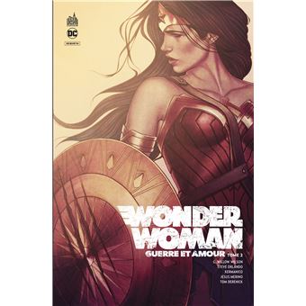 Wonder Woman Guerre & Amour - Tome 2