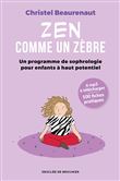 Zen comme un zèbre