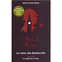 Le Chien des Baskerville suivi de La vallée de la Peur