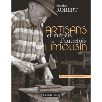 Artisans et metiers d'autrefois limousin