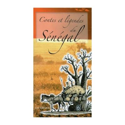 Contes et légendes du Sénégal