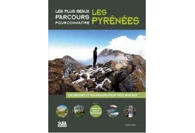 Les plus beaux parcours pour connaître les Pyrénées