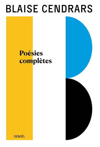 Tout autour d'aujourd'hui, I : Poésies complètes