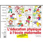 L'éducation physique à l'école maternelle