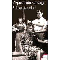 L'épuration sauvage : 1944-1945