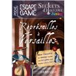 Secrets d'histoire junior - Escape game de poche - Représailles à Versailles