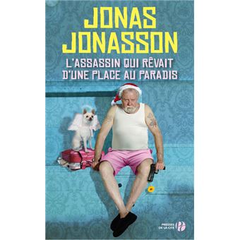Jonas Jonasson-L'assasin qui rêvait d'une place au paradis