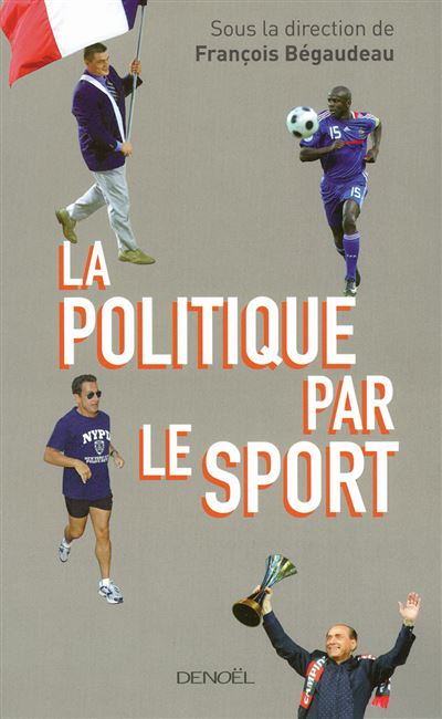 La politique par le sport