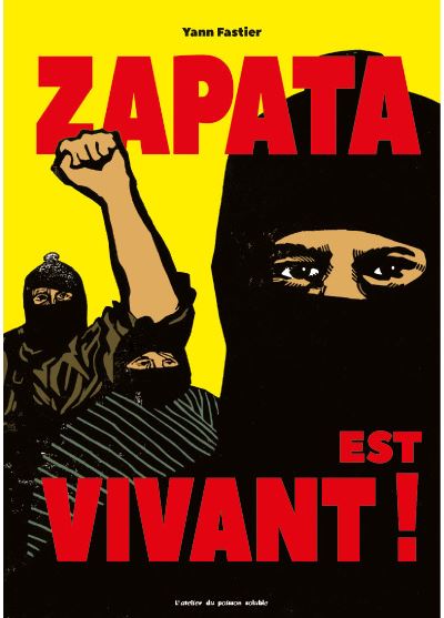 Zapata est vivant ! - Yann Fastier - relié