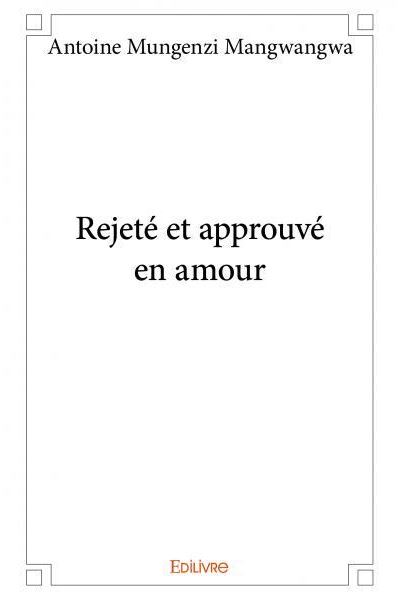Rejete et approuve en amour