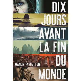 Dix-jours-avant-la-fin-du-monde.jpg