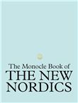 The Monocle Book of the Nordics and Beyond