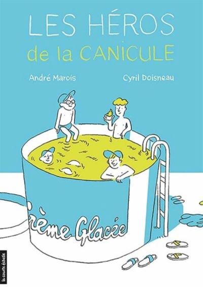Les héros de la canicule - André Marois - broché