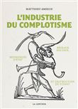 L'Industrie du complotisme